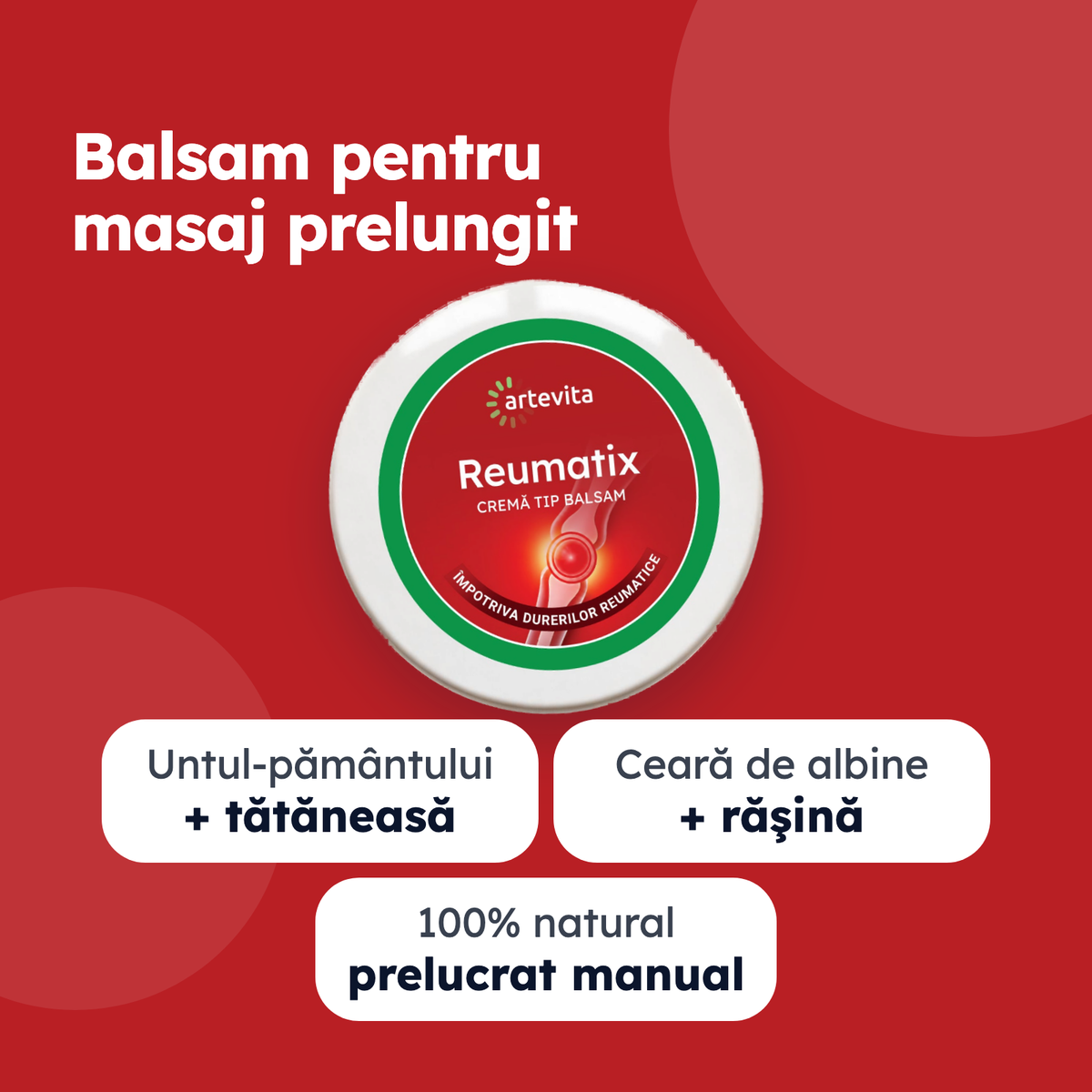 Reumatix Cremă tip balsam — beneficii principale